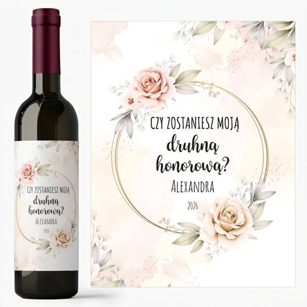 Wino z indywidualnym napisem – „Will you be my bridesmaid?”