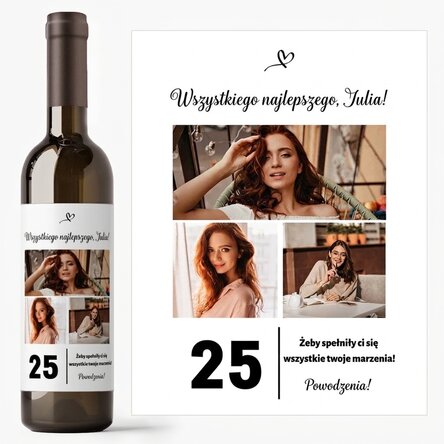 Wino z indywidualnym nadrukiem tekstu i 3 zdjęć na urodziny – 25