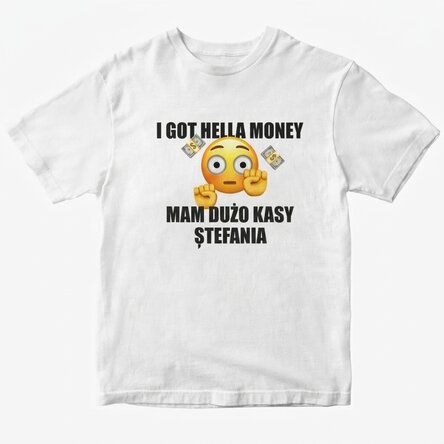 Koszulka bawełniana z nadrukiem – „I got hella money”