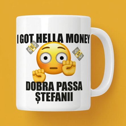 Spersonalizowany kubek z napisem – „I got hella money”