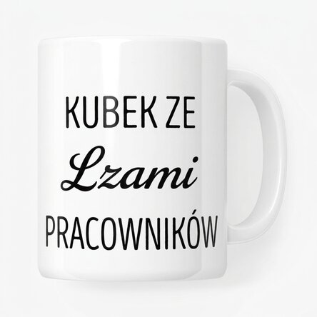 Spersonalizowany kubek z napisem – Łzy pracowników