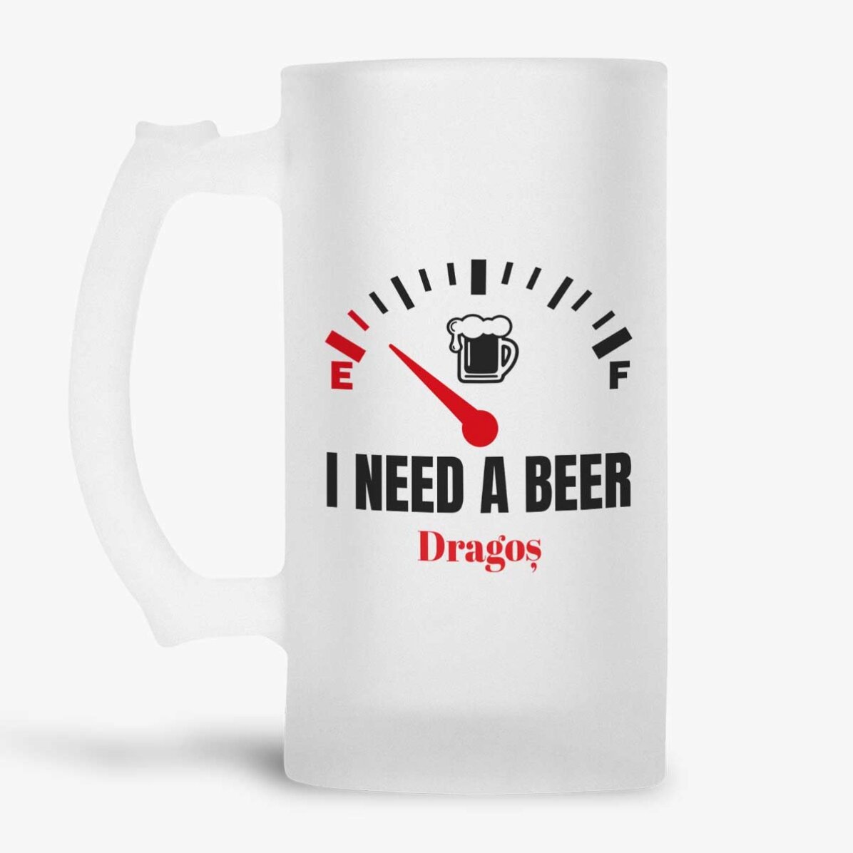 Spersonalizowany kufel do piwa z napisem – „I need a Beer”