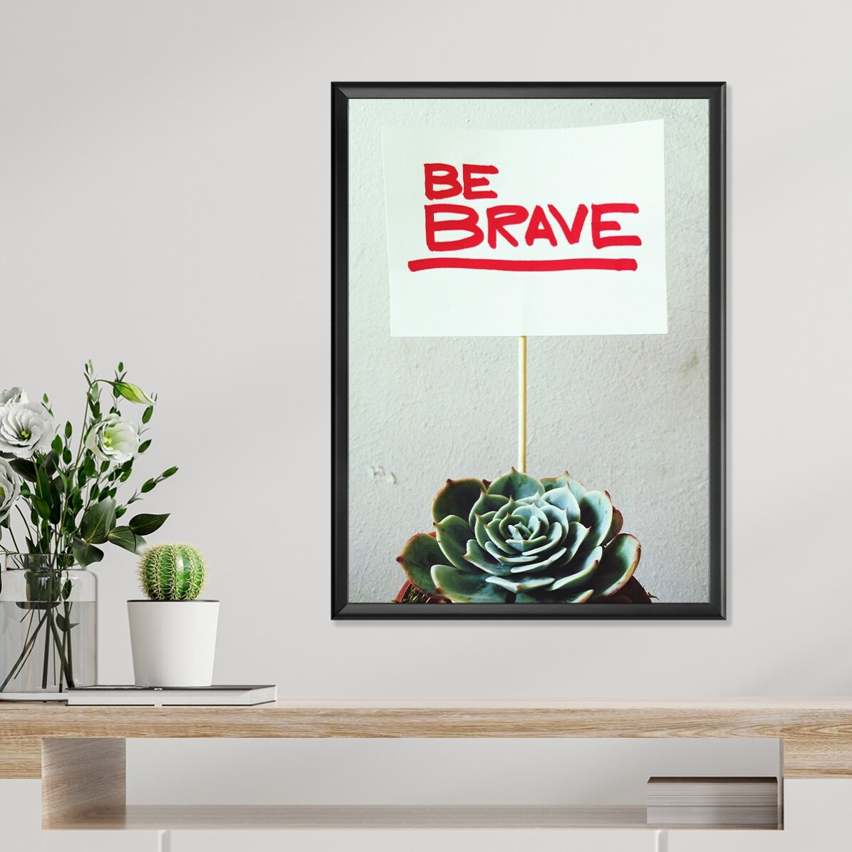 Be brave poster