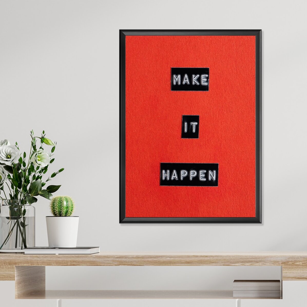 Plakat „Make it happen”