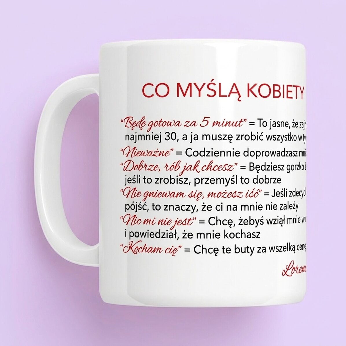 Spersonalizowany kubek z napisem – Co myślą kobiety