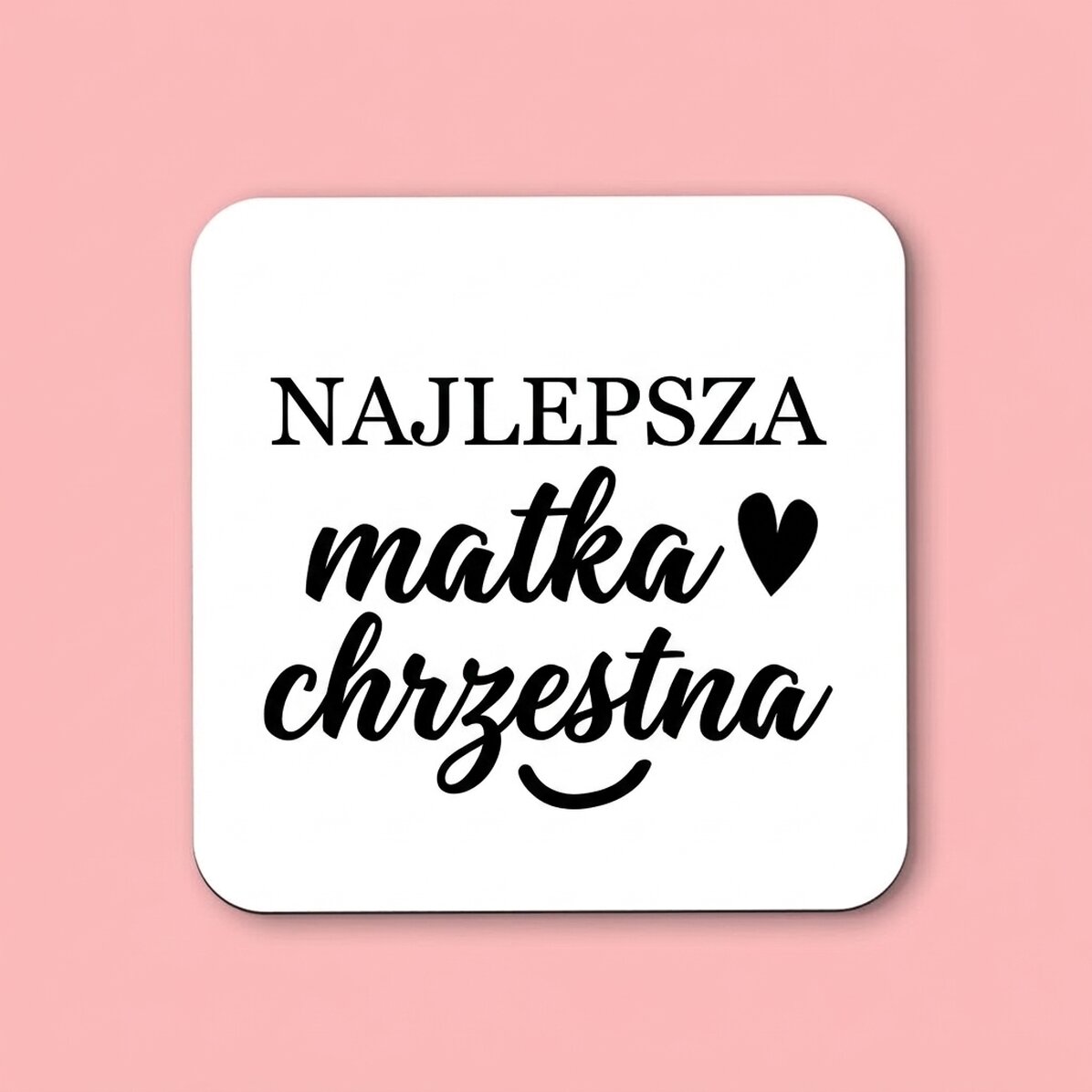 Spersonalizowana podkładka pod kubek dla matki chrzestnej