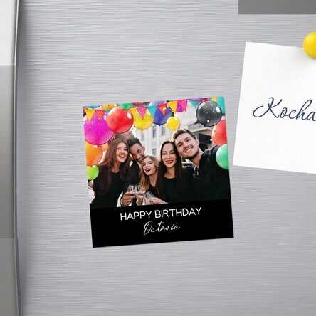 Magnes 10x10 z własnym zdjęciem i napisem – „Happy Birthday”