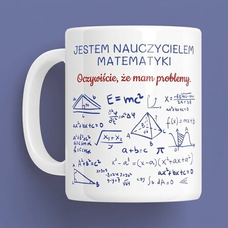 Spersonalizowany kubek z napisem – Nauczyciel matematyki