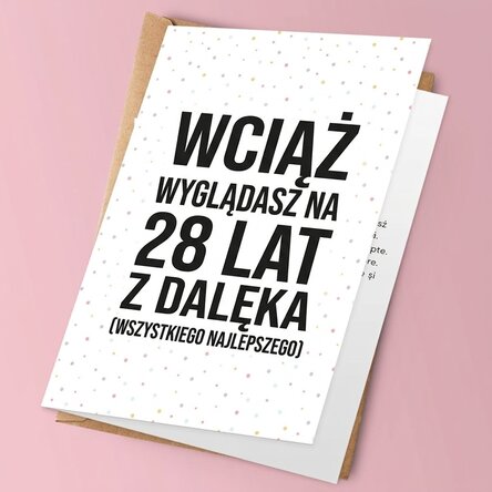 Spersonalizowana kartka z napisem – Nadal dobrze wyglądasz… z daleka