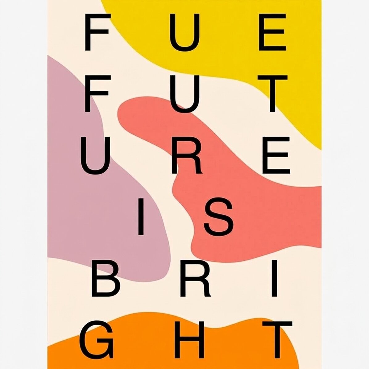 Plakat „Future is bright”, plamki koloru