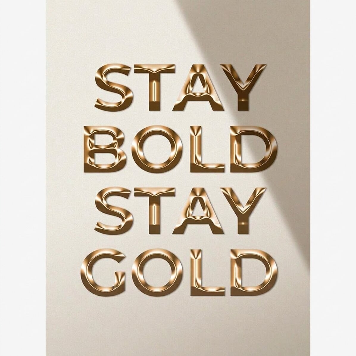 Plakat „Stay Bold Stay Gold”