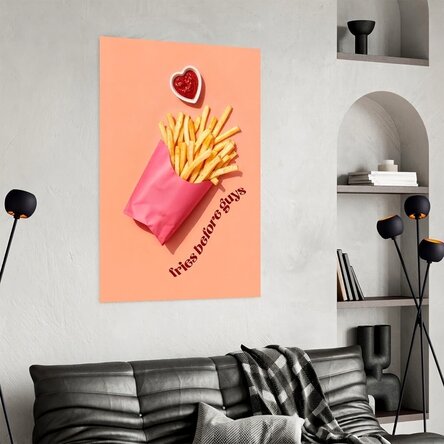Plakat „Fries before guys”