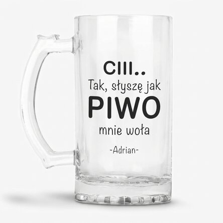 Spersonalizowany kufel do piwa z napisem – SHH..I hear a BEER